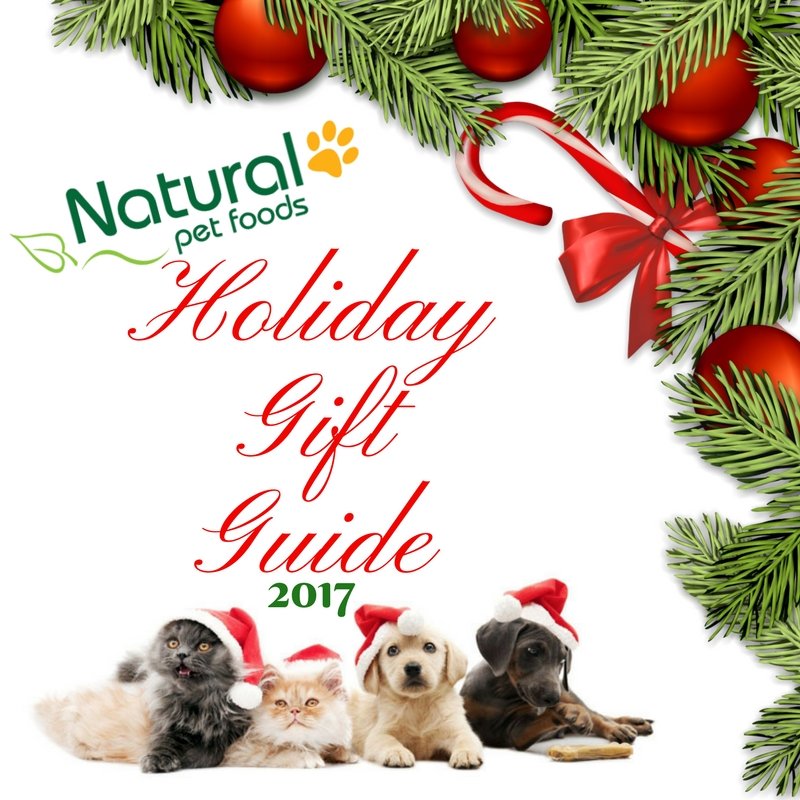 Natural Pet Foods Holiday Gift Guide 2017