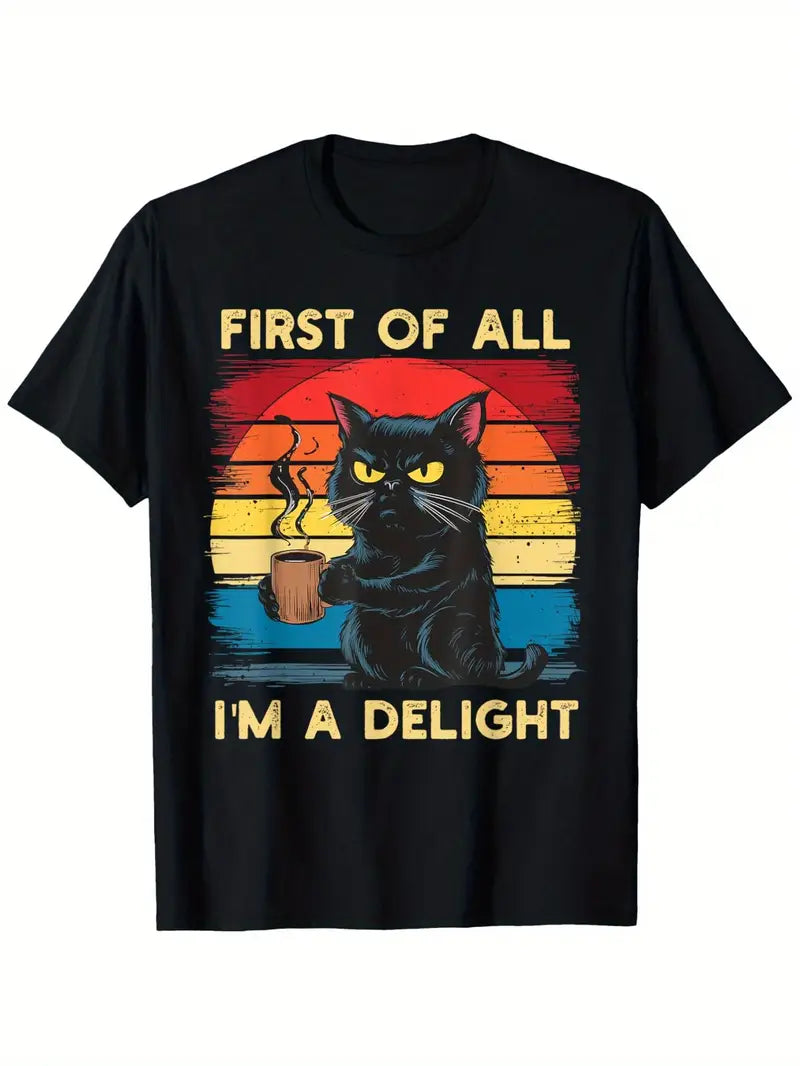 T-Shirt "First Of All I'm A Delight" (NEW)