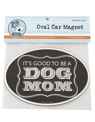 Dog is Good-Oval Car Magnet- Dog Mom - Natural Pet Foods