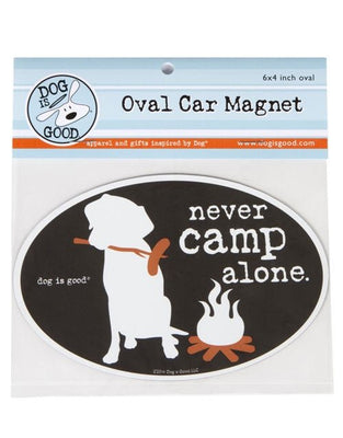 Dog Is Good-Oval Car Magnet-Never Camp Alone SALE - Natural Pet Foods