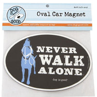 Dog Is Good - Oval Car Magnet - Never Walk Alone SALE - Natural Pet Foods