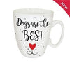 Dogs Are The Best Mug - Natural Pet Foods