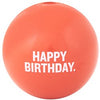 Planet Dog - Happy Birthday Ball NEW - Natural Pet Foods