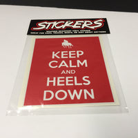 Stickers -Keep Calm And Heels Down - Natural Pet Foods
